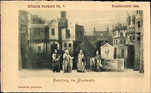 Ansichtskarte / Postkarte Oberammergau in Oberbayern, Passionsspiele 1900, Bestellung des Abendmahls