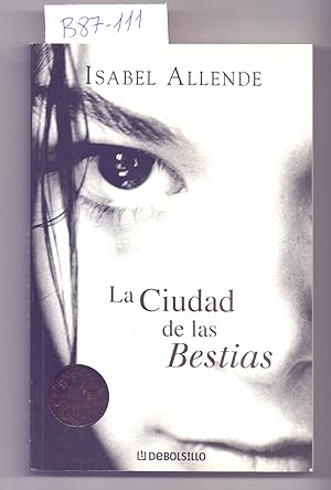 Imagen del vendedor de LA CIUDAD DE LAS BESTIAS a la venta por Libreria 7 Soles