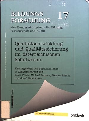 Image du vendeur pour Qualittsentwicklung und Qualittssicherung im sterreichischen Schulwesen. Bildungsforschung des Bundesministeriums fr Bildung, Wissenschaft und Kultur ; 17 mis en vente par books4less (Versandantiquariat Petra Gros GmbH & Co. KG)