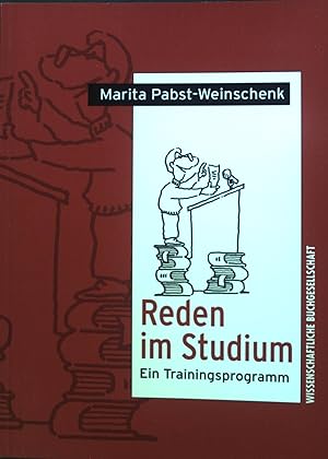 Seller image for Reden im Studium : Ein Trainingsprogramm. for sale by books4less (Versandantiquariat Petra Gros GmbH & Co. KG)