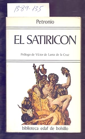 Immagine del venditore per EL SATIRICON venduto da Libreria 7 Soles