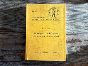 Bild des Verkufers fr Sittengesetz und Freiheit: Errterungen zur Allgemeinen. Ethik (Schriftenreihe der Gustav-Siewerth-Akademie). zum Verkauf von Antiquariat Bookfarm