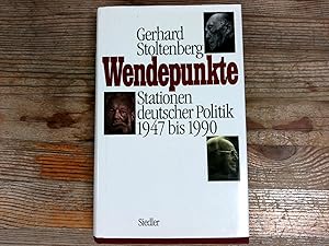 Image du vendeur pour Wendepunkte. Stationen deutscher Politik 1947-1990 mis en vente par Antiquariat Bookfarm