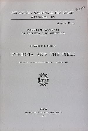 Immagine del venditore per Ethiopia an the Bible. (=Atti della Accademia Nazionale dei Lincei. Problemi attuali di scienza e di cultura. Quaderno N. 155) venduto da Antiquariat Bookfarm