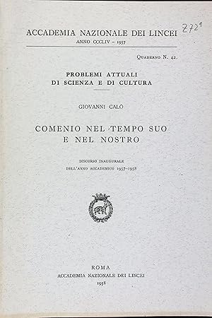 Immagine del venditore per Comenio nel tempo suo e nel nostro. (=Atti della Accademia Nazionale dei Lincei. Problemi attuali di scienza e di cultura. Quaderno N. 42.) venduto da Antiquariat Bookfarm