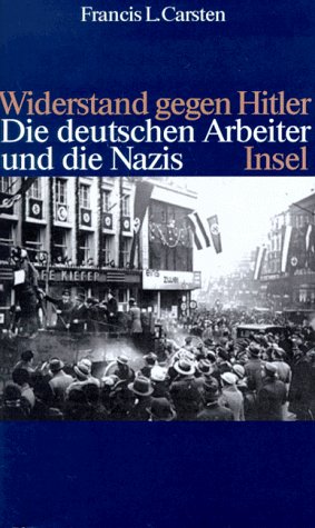 Immagine del venditore per Widerstand gegen Hitler: Die deutschen Arbeiter und die Nazis venduto da Gabis Bcherlager