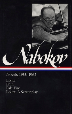 Seller image for Vladimir Nabokov: Novels 1955-1962: Lolita / Lolita (Screenplay) / Pnin / Pale Fire (Hardback or Cased Book) for sale by BargainBookStores