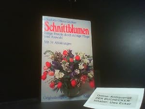 Schnittblumen : lange Freude durch richtige Pflege u. Ausw. Knaur[-Taschenbücher] ; 7631