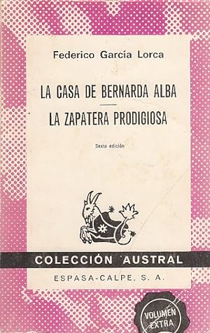 Imagen del vendedor de LA CASA DE BERNARDA ALBA; LA ZAPATERA PRODIGIOSA a la venta por Librería Vobiscum