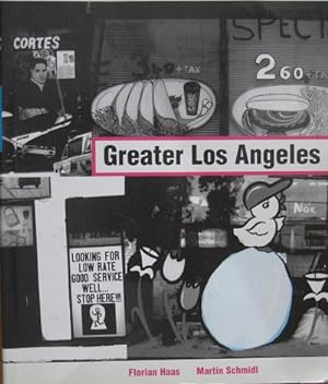 Imagen del vendedor de Greater Los Angeles. a la venta por Antiquariat Bernd Preler