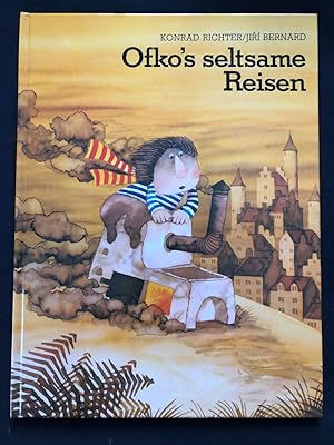 Bild des Verkufers fr Ofko's seltsame Reisen. Fast ein Mrchen zum Verkauf von Libretto Antiquariat & mundart.ch