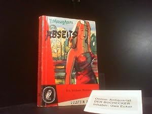 Bild des Verkufers fr Abseits : Ein Sdsee-Roman. William Somerset Maugham. Dt. bertr. aus d. Engl. von Mimi Zoff / Ullstein Bcher ; Nr. 38 zum Verkauf von Der Buchecker