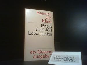 Kleist, Heinrich von: dtv-Gesamtausgabe; Teil: Bd. 7., Briefe 1805 - 1811; Lebenstafel