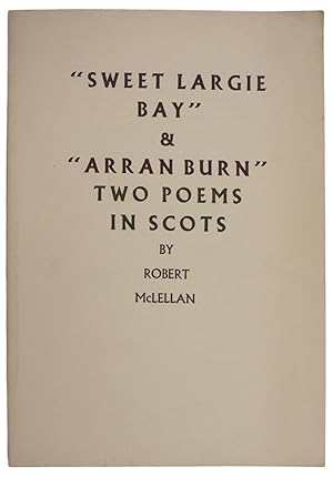 Sweet Largie Bay and Arran Burn. Two Poems in Scots.