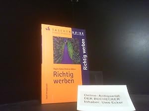 Richtig werben. Regine Kalka ; Andrea Mäßen / STS-Taschen-Guide ; 40