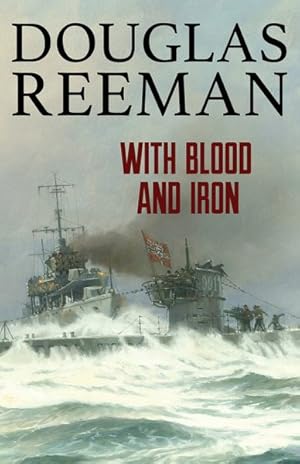Seller image for With Blood and Iron for sale by GreatBookPrices