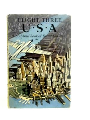 Bild des Verkufers fr Flight Three: U.S.A. zum Verkauf von World of Rare Books