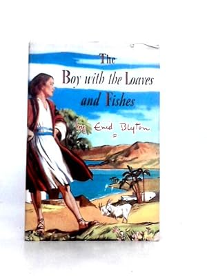 Bild des Verkufers fr The Boy with the Loaves and Fishes zum Verkauf von World of Rare Books