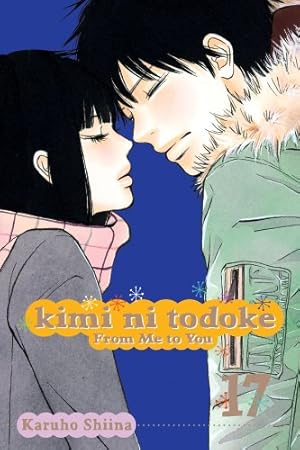 Bild des Verkufers fr Kimi ni Todoke: From Me to You, Vol. 17 by Shiina, Karuho [Paperback ] zum Verkauf von booksXpress