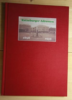 Das Ratzeburger Adressbuch. Ratzeburger Adressen. 1898 - 1959. 1898/99, 1940, 1941, 1951, 1954, 1...