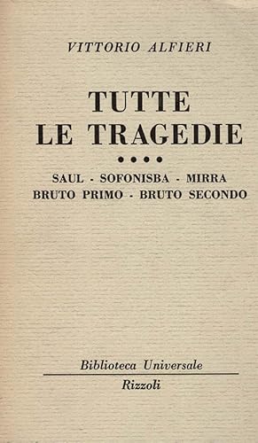 Immagine del venditore per Tutte le tragedie Bd. 4 (Saul, Sofonisba, Mirra, Bruto primo, Bruto secondo venduto da Schueling Buchkurier