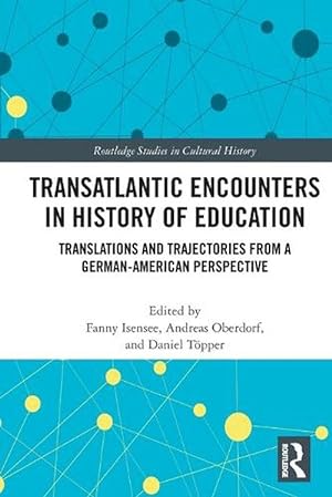 Seller image for Transatlantic Encounters in History of Education (Paperback) for sale by Grand Eagle Retail