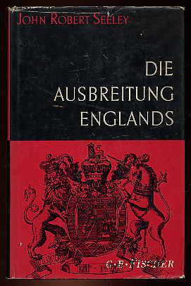 Seller image for Die Ausbreitung Englands. Bis zur Gegenwart fortgefhrt von Michael Freund for sale by Schueling Buchkurier