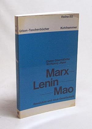 Imagen del vendedor de Marx, Lenin, Mao. Revolution und neue Gesellschaft a la venta por Schueling Buchkurier