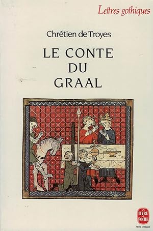 Bild des Verkufers fr Le Conte du Graal ou le Roman de Perceval zum Verkauf von Schueling Buchkurier