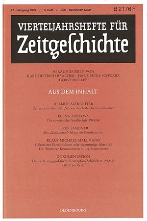 Imagen del vendedor de Vierteljahreshefte fr Zeitgeschichte. 47. Jahrgang, 3. Heft, Juli 1999 (Altrichter-Schwarzbuch Kommunismus; Zubkova-Sowjetische Gesellschaft 1945/46; Sandner-"Euthanisie"-Akten Bundesarchiv; Mallmann-Weimarer Kommunisten; Dokumentation-Verfasungskonzeption Schleichers 132/33) a la venta por Schueling Buchkurier