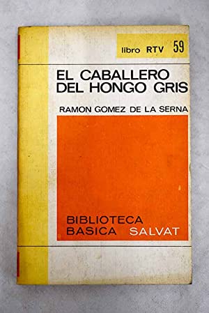 Imagen del vendedor de EL CABALLERO DEL HONGO GRIS a la venta por Libros Tobal