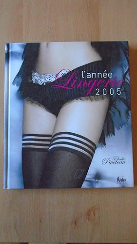 Seller image for L'anne Lingerie 2005 for sale by Reus, Paris, Londres