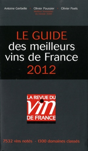 Seller image for Les meilleurs vins de France 2012 - Antoine Gerbelle for sale by Book Hmisphres