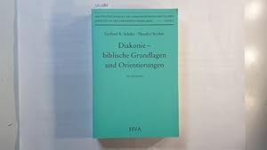 Bild des Verkufers fr Diakonie - biblische Grundlagen und Orientierungen : ein Arbeitsbuch zur theologischen Verstndigung ber den diakonischen Auftrag zum Verkauf von Gebrauchtbcherlogistik  H.J. Lauterbach