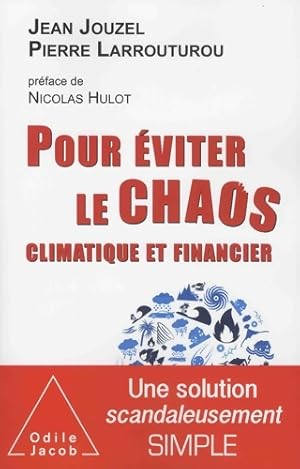 Pour ?viter le chaos climatique et financier - Jean Jouzel