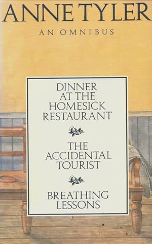Imagen del vendedor de Dinner at the homesick restaurant / The accidental tourist / Breathing lessons - Anne Tyler a la venta por Book Hmisphres