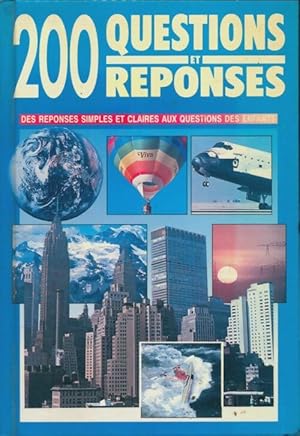 200 questions et réponses - Collectif