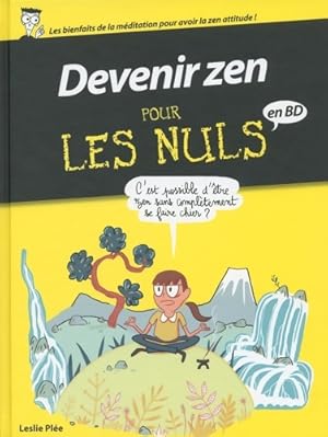 Imagen del vendedor de Devenir zen pour les nuls en bd - Leslie Plee a la venta por Book Hmisphres
