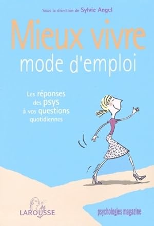 Mieux vivre, mode d'emploi - Collectif