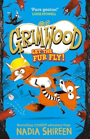 Bild des Verkufers fr Grimwood: Let the Fur Fly! : the brand new wildly funny adventure - laugh your head off! zum Verkauf von Smartbuy