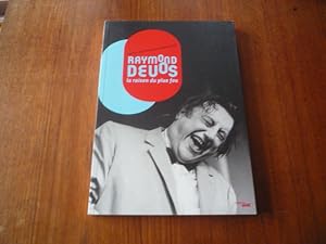 Raymond Devos: La Raison du Plus Fou