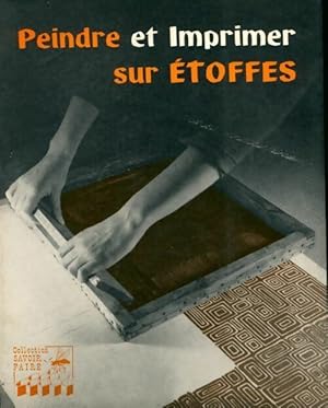 Peindre et imprimer sur étoffes - O. Ahlberg