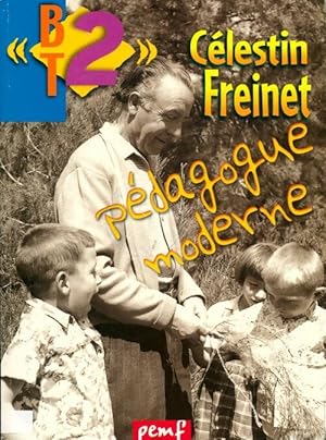 C lestin Freinet, p dagogue moderne - Collectif