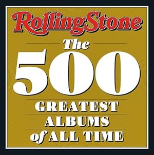 Seller image for Rolling Stone: The 500 Greatest Albums of All Time by Rolling Stone [Hardcover ] for sale by booksXpress