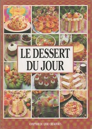 Le dessert du jour - Patrice Dard