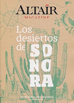 Image du vendeur pour LOS DESIERTOS DE SONORA MAGAZINE 06 mis en vente par Librera Pramo