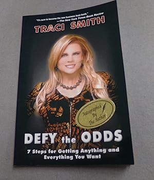 Imagen del vendedor de Defy the Odds, 7 Steps for Getting Anything and Ewverything You Want a la venta por Baggins Book Bazaar Ltd