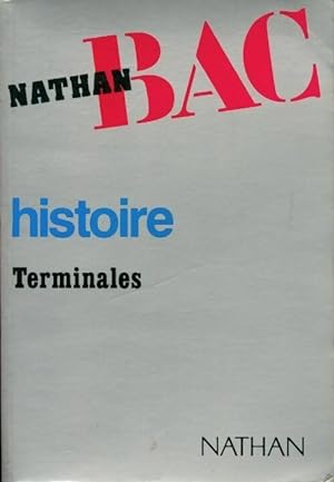 Histoire. Terminales - Le Lorrain