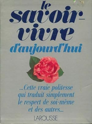 Image du vendeur pour Le savoir-vivre d'aujourd'hui - Collectif mis en vente par Book Hmisphres