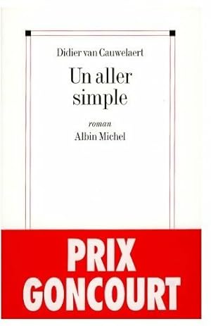 Seller image for Un aller simple - Didier Van Cauwelaert for sale by Book Hmisphres